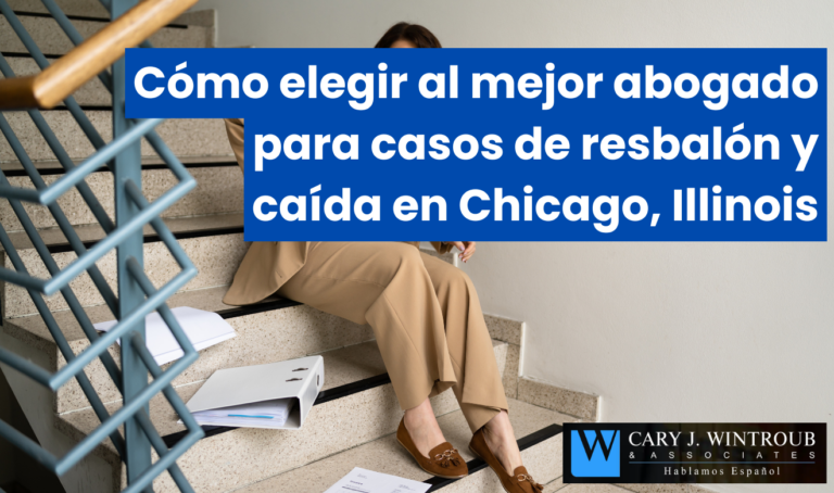 Cómo elegir al mejor abogado para casos de resbalón y caída en Chicago, Illinois